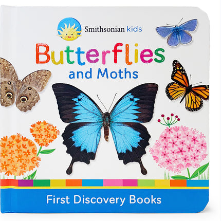 Smithsonian Kids Butterflies and Moths: First Discovery Books