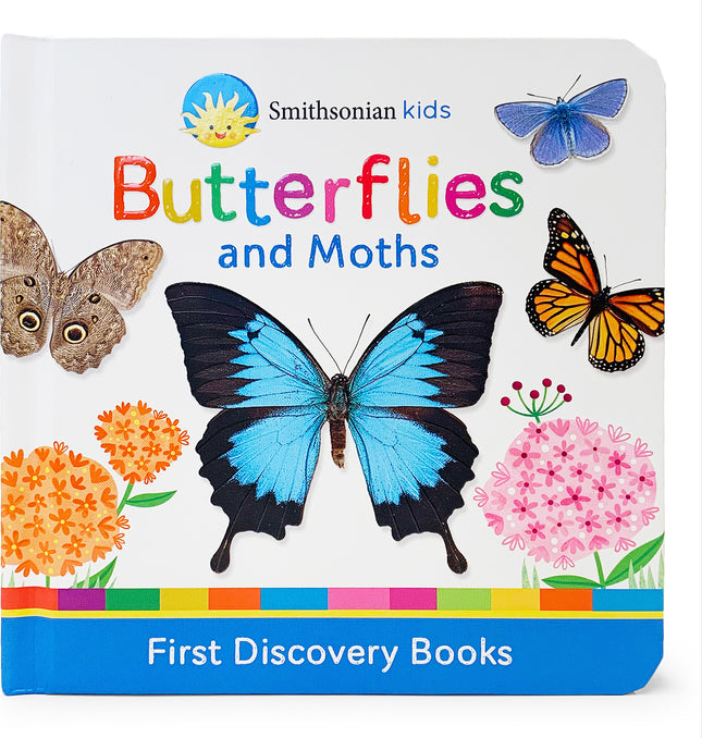 Smithsonian Kids Butterflies and Moths: First Discovery Books