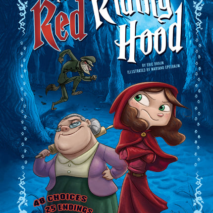 Little Red Riding Hood: An Interactive Fairy Tale Adventure