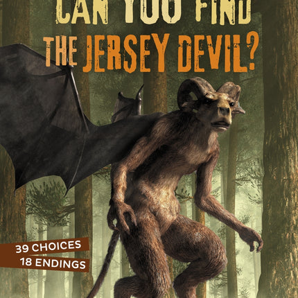 Can You Find the Jersey Devil?: An Interactive Monster Hunt
