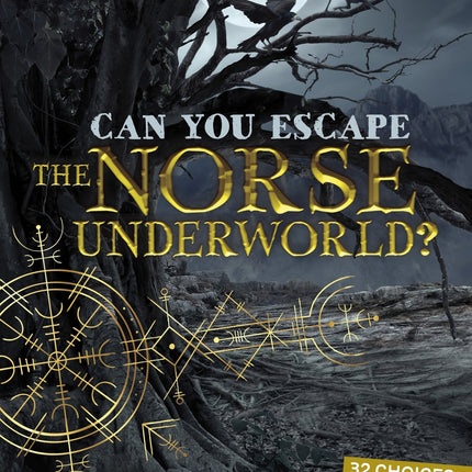Can You Escape the Norse Underworld?: An Interactive Mythological Adventure