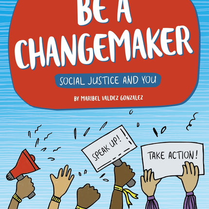 Be a Changemaker