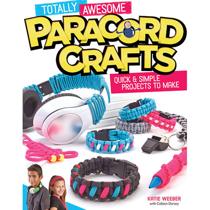 Totally Awesome Paracord Crafts