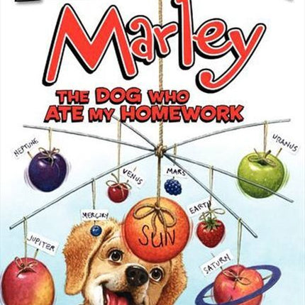 Marley: The Dog Who Ate My Homework