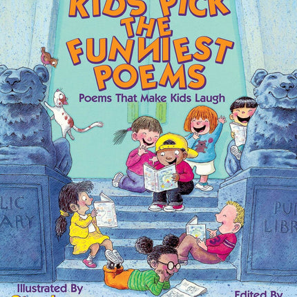 Kids Pick The Funniest Poems: Poems That Make Kids Laugh