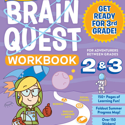 Summer Brain Quest: Between Grades 2 & 3