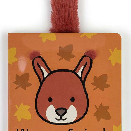 If I Were A Squirrel Board Book