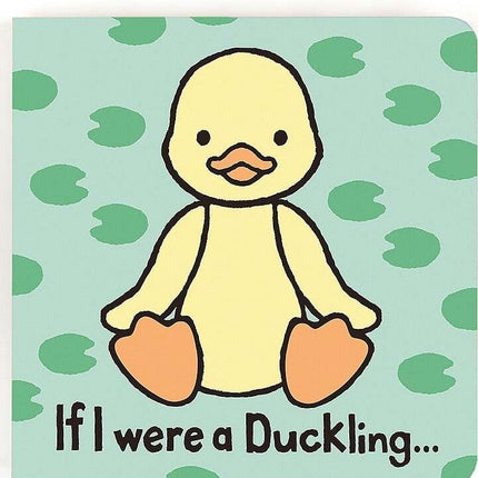 If I were a Duckling Board Book