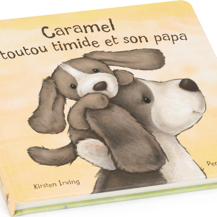 FRENCH BOOK - Caramel Le Toutou Timide Et Son Papa Livre (My Dad and Me)