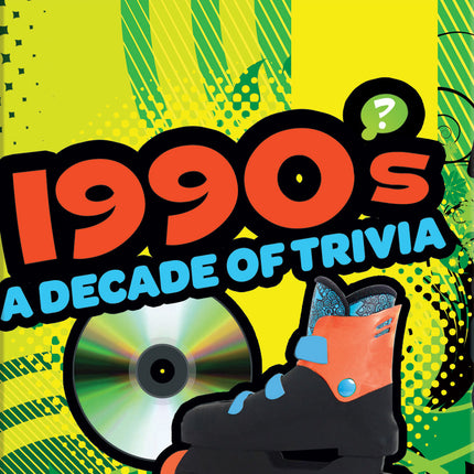 1990S Decade Of Trivia