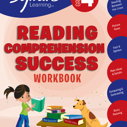 4th Grade Reading Comprehension Success Workbook: Reading Between the Lines, Picture Clues, Fact and Opinion, Main Ideas and  Details, Comparing and Contrasting, Story Planning, and More