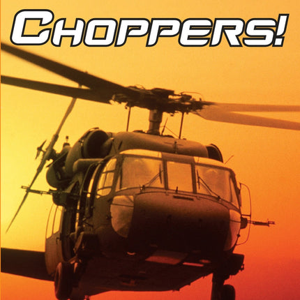Choppers!