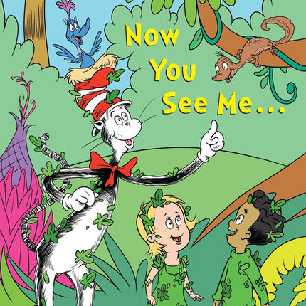 Now You See Me... (Dr. Seuss/Cat in the Hat)