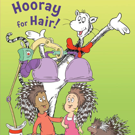 Hooray for Hair! (Dr. Seuss/Cat in the Hat)