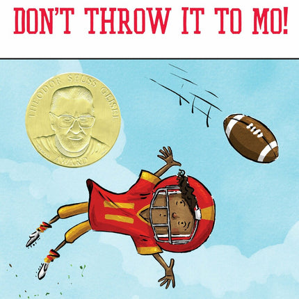 Don't Throw It to Mo!