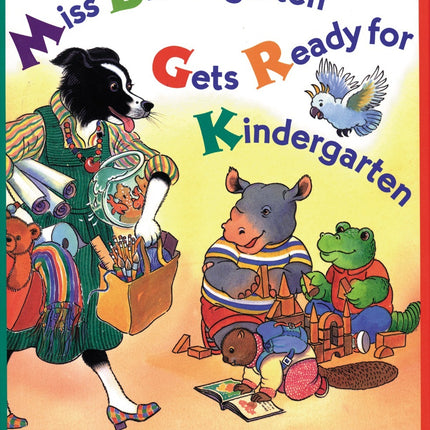 Miss Bindergarten Gets Ready for Kindergarten