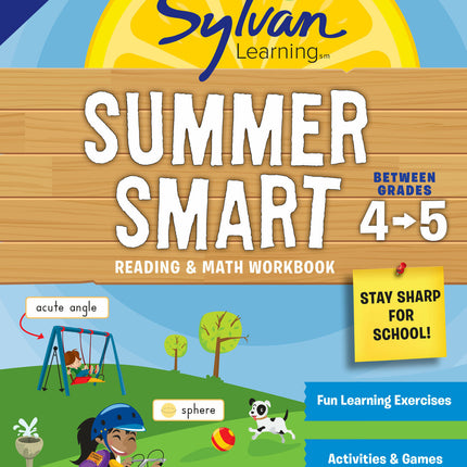 Sylvan Summer Smart Workbook: Between Grades 4 & 5