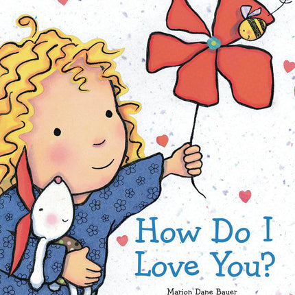 How Do I Love You?