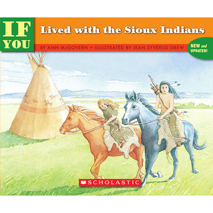 If You Lived With The Sioux Indians
