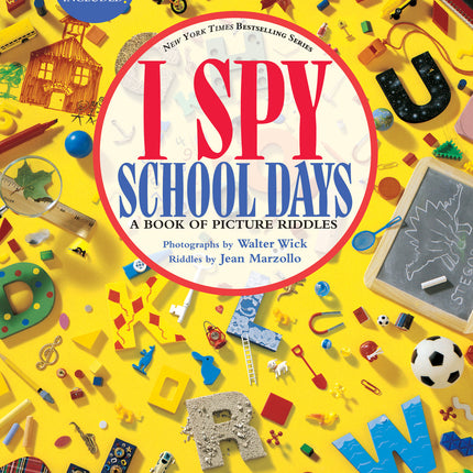 I Spy School Days: A Book of Picture Riddles