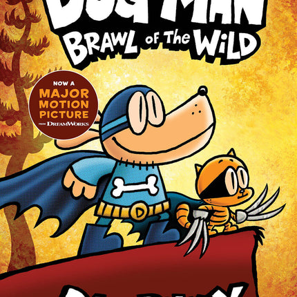 Dog Man: Brawl of the Wild: A Graphic Novel (Dog Man #6): From the Creator of Captain Underpants