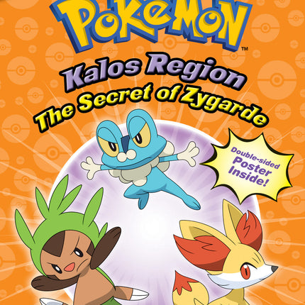 The Secret of Zygarde / A Legendary Truth (Pokémon Super Special Flip Book: Kalos Region / Unova Region)