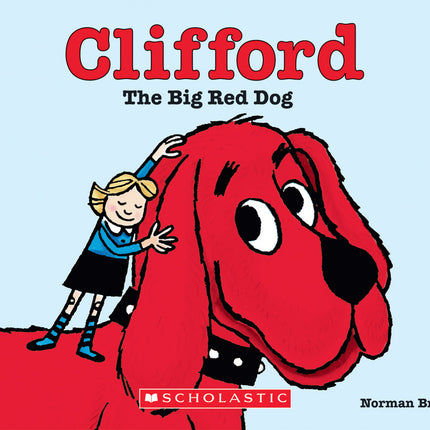 Clifford the Big Red Dog (Board Book)