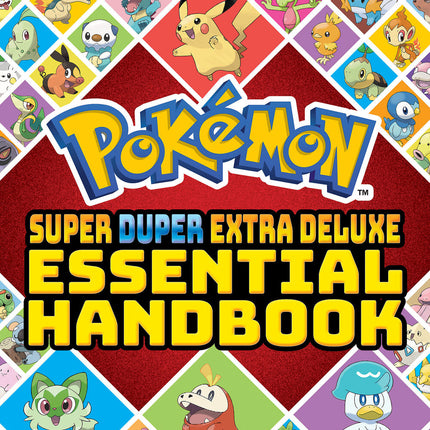 Super Duper Extra Deluxe Essential Handbook (Pokémon)