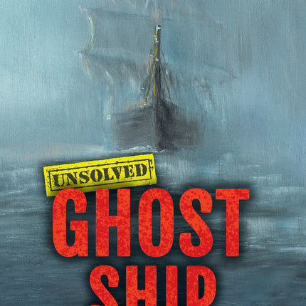 Ghost Ship (Unsolved)