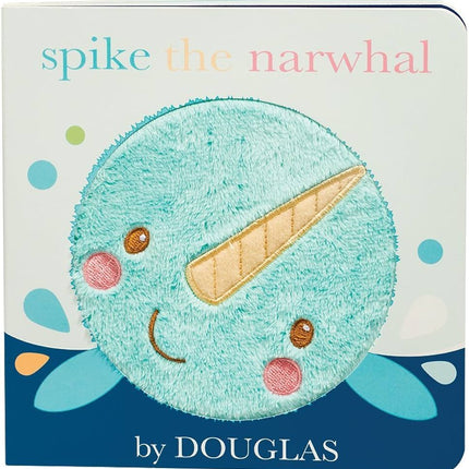 Spike the Narwhal Board Book