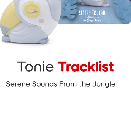 Sleepy Toucan: Nature Sounds From The Sleepy Jungle Tonie