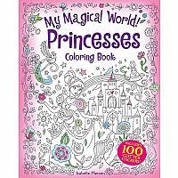 My Magical World! Princesses Coloring Book