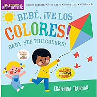 Bebé, ¡ve los colores! / Baby, See the Colors! - Indestructibles 