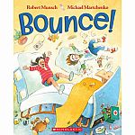 Bounce! By Robert Munsch