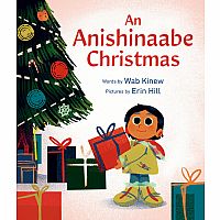 An Anishinaabe Christmas By Wab Kinew