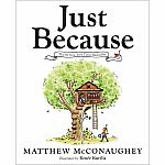 Just Because by Matthew McConaughey