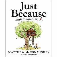 Just Because by Matthew McConaughey