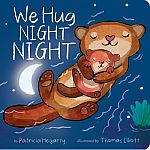 We Hug Night Night by Patricia Hegarty