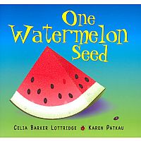 One Watermelon Seed by Celia Lottridge 