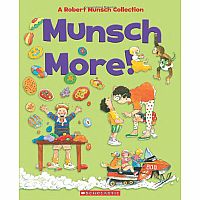 Munsch More - A Robert Munsch Collection 