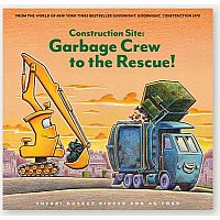 Construction Site: Garbage Crew to the Rescue