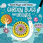 Paint Magic with Water: Garden Bugs and Friends  