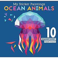 My Sticker Paintings: Ocean Animals: 10 Magnificent Paintings