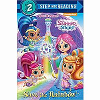 Shimmer and Shine: Save the Rainbow - Step into Reading Step 2   