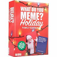 What Do You Meme? Holiday Family Edition.